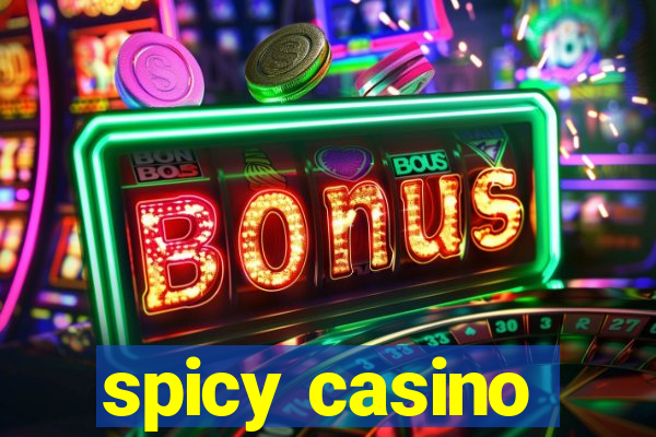 spicy casino