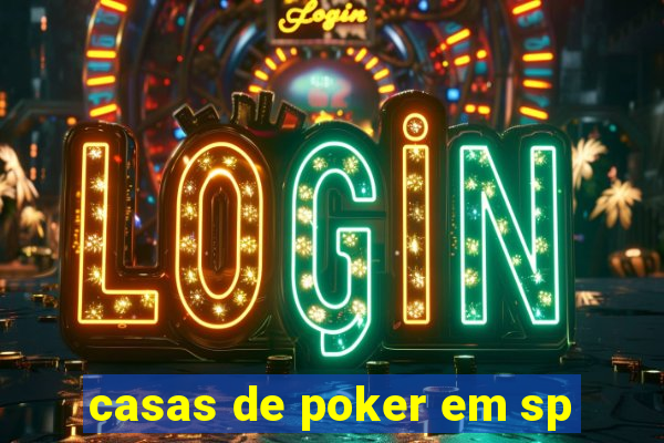 casas de poker em sp