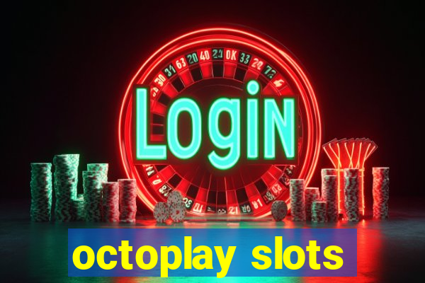 octoplay slots