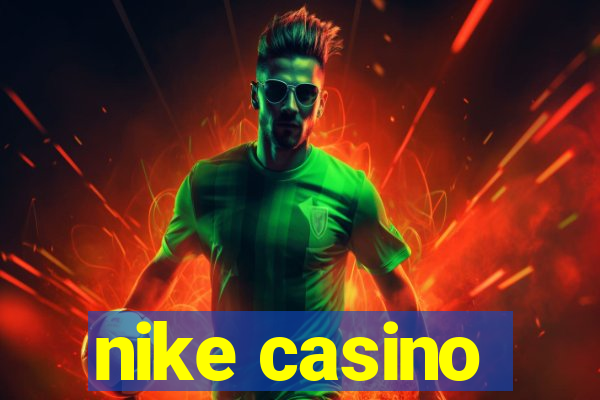 nike casino