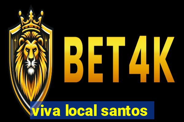 viva local santos