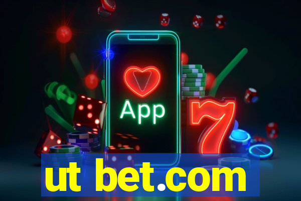 ut bet.com