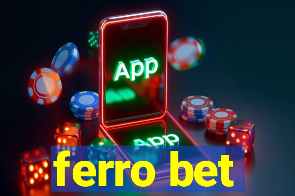 ferro bet