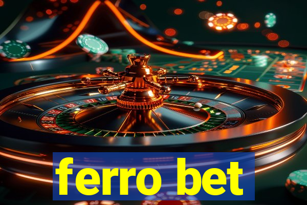 ferro bet