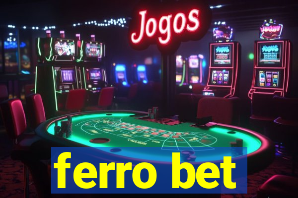 ferro bet