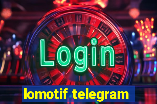 lomotif telegram