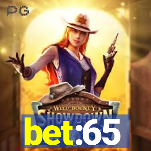 bet:65