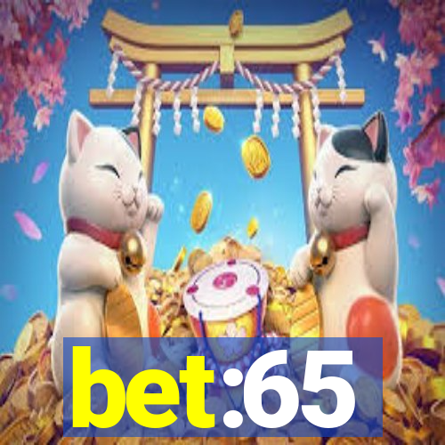 bet:65