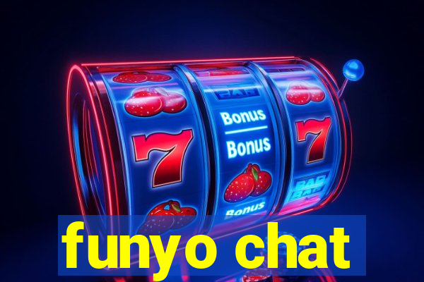 funyo chat