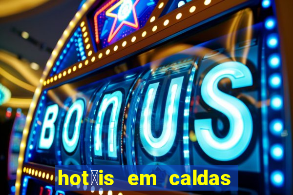 hot茅is em caldas do jorro