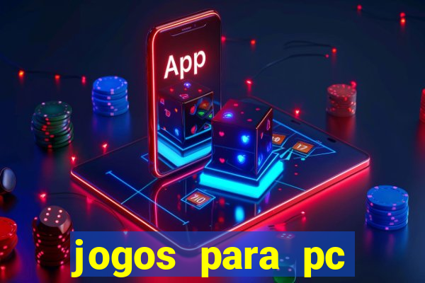 jogos para pc windows 7