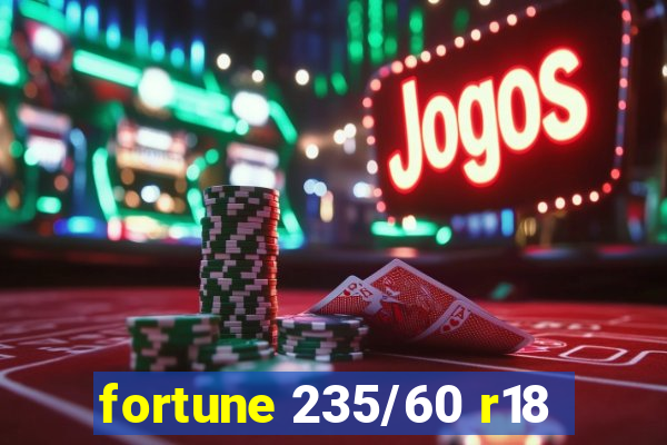 fortune 235/60 r18