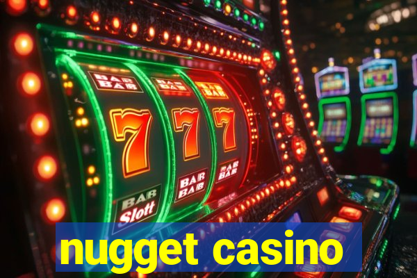 nugget casino