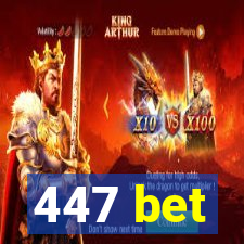 447 bet