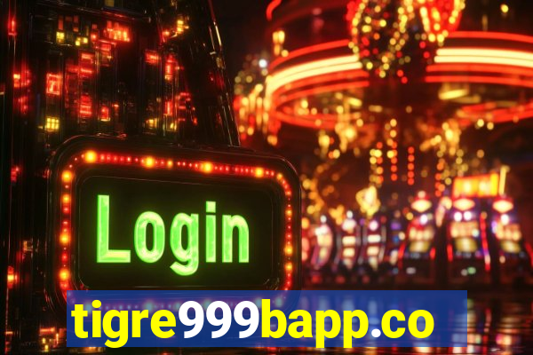 tigre999bapp.com