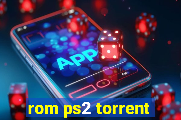 rom ps2 torrent