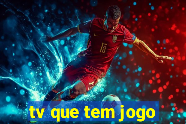 tv que tem jogo