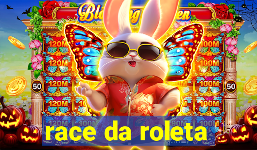 race da roleta