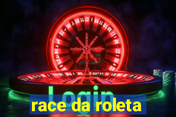 race da roleta