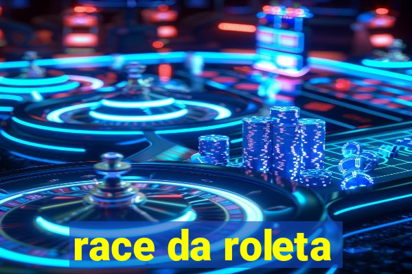 race da roleta