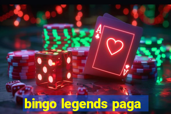 bingo legends paga