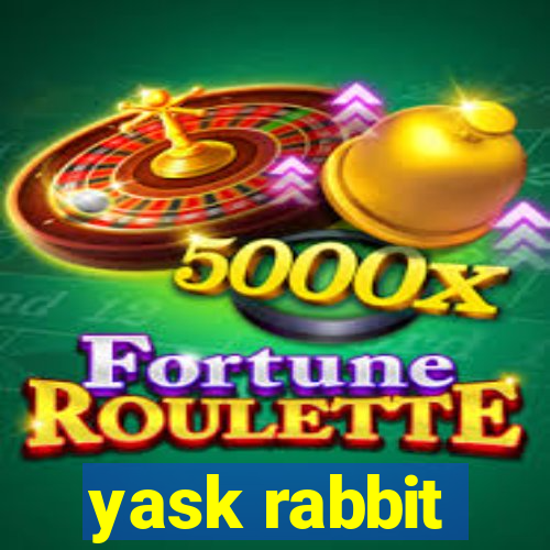 yask rabbit