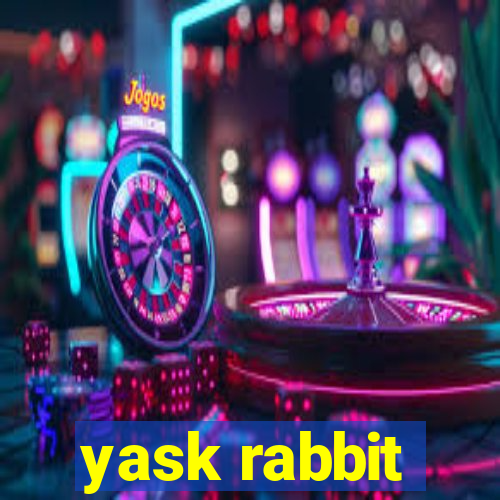 yask rabbit