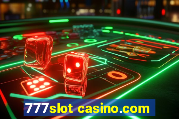 777slot casino.com