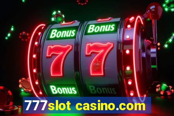 777slot casino.com