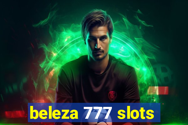 beleza 777 slots