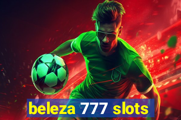 beleza 777 slots