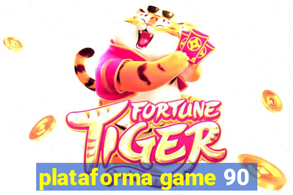 plataforma game 90