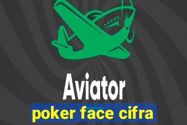 poker face cifra