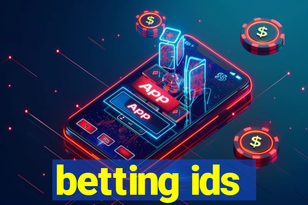 betting ids