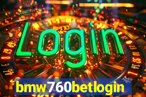 bmw760betlogin