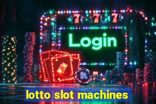 lotto slot machines