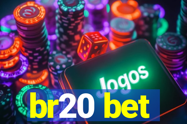 br20 bet