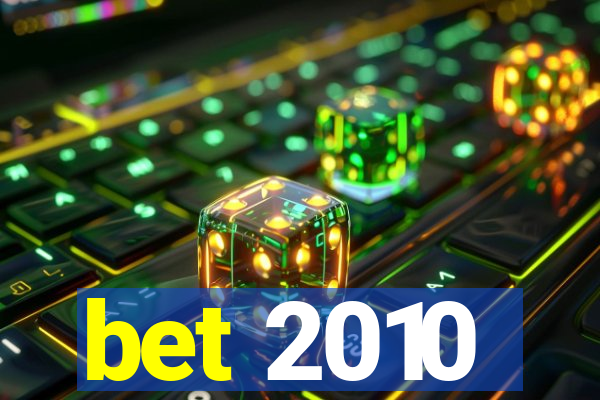 bet 2010