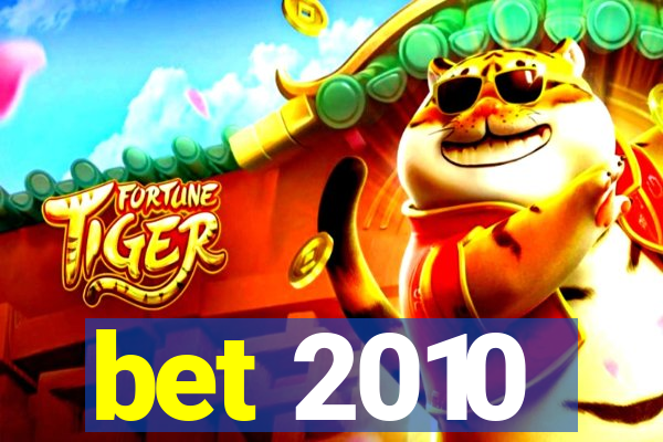 bet 2010