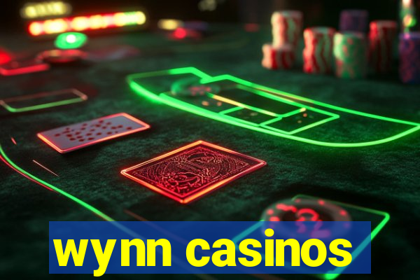 wynn casinos