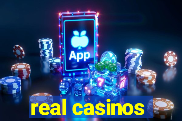 real casinos