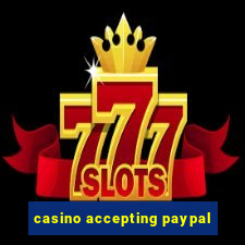 casino accepting paypal