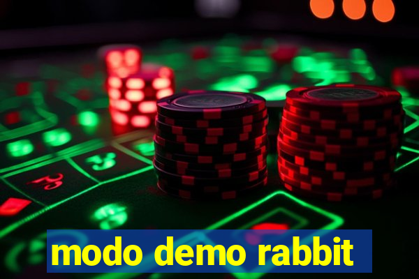 modo demo rabbit