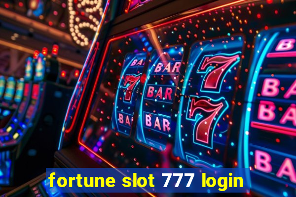 fortune slot 777 login