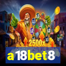 a18bet8