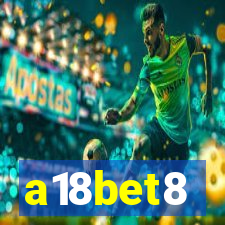 a18bet8