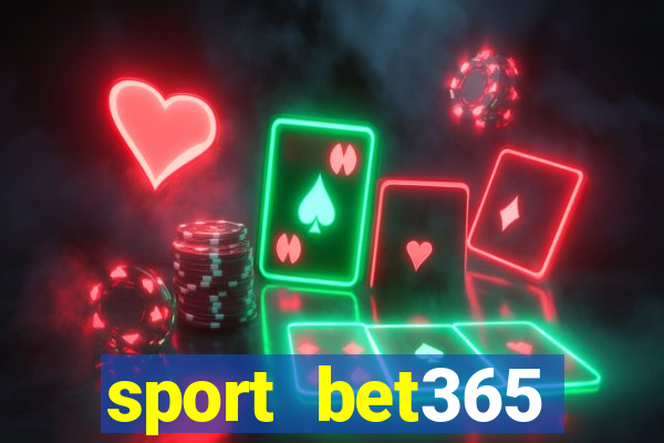 sport bet365 apostas online