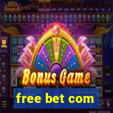 free bet com