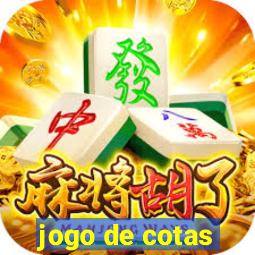 jogo de cotas