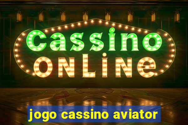 jogo cassino aviator